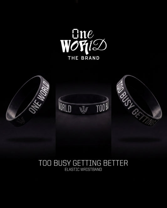 Pulsera "Too Busy Getting Better"